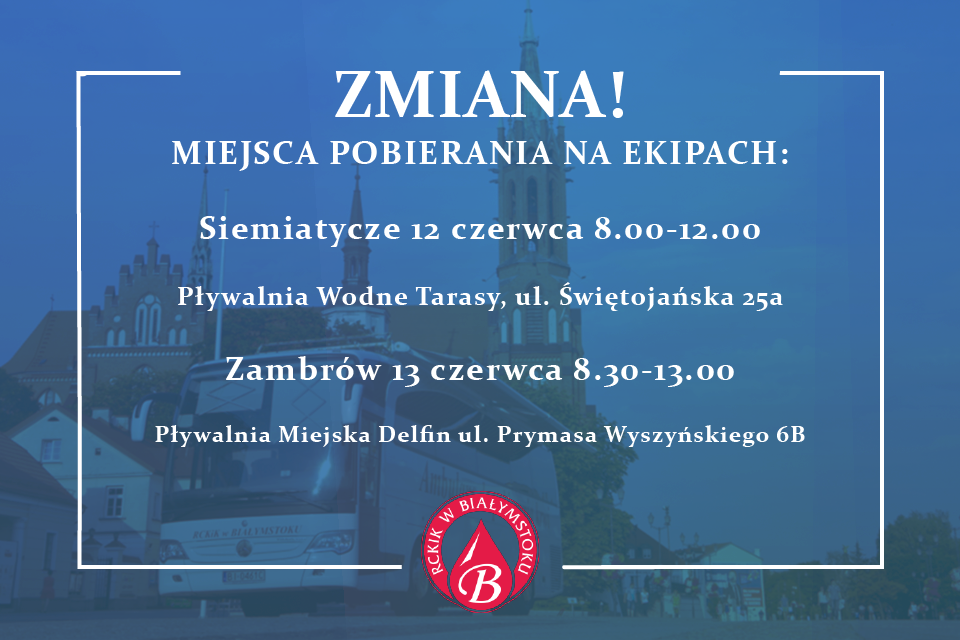 ZMIANA MIEJSCA POBORU KRWI